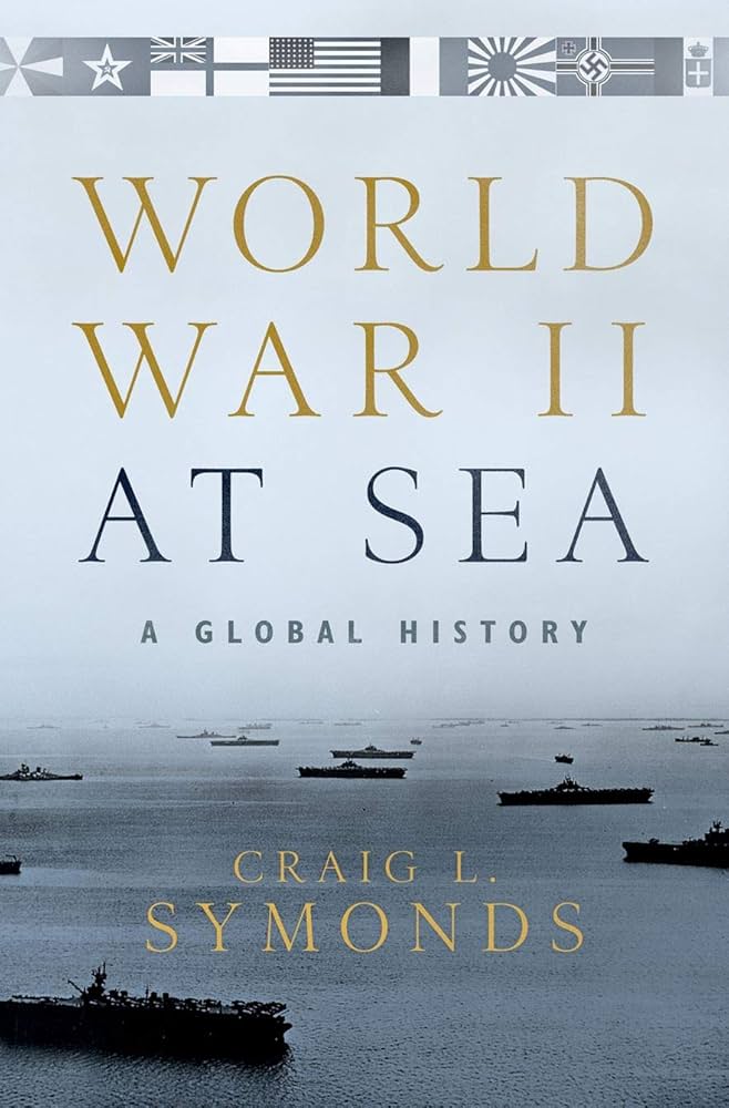 Amazon | World War II at Sea: A Global History | Symonds